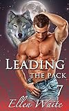 Leading the Pack (The Alpha's Mate Book 7)