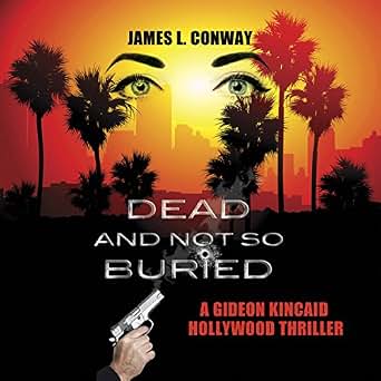 Amazon Com Dead And Not So Buried A Gideon Kincaid