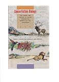 Conservation Biology : The Theory and Practice of Nature Conservation, Preservation and Management, Fielder, Peggy L., 0412019612