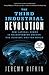 The Third Industrial Revolution: How Lateral Power Is Transforming Energy, the Economy, and the World - Book by Jeremy Rifkin