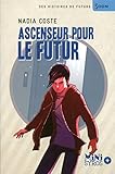 Ascenseur pour le futur (MINI SOON+) (French Edition) by