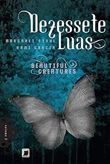 Livro Dezessete luas - Beautiful Creatures - vol. 2