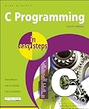 C Programming In Easy Steps 4th Edition