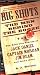 Big Shots: The Men Behind the Booze by A.J. Baime