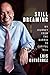 Still Dreaming: My Journey from the Barrio to Capitol Hill by Luis Gutiérrez, Doug Scofield
