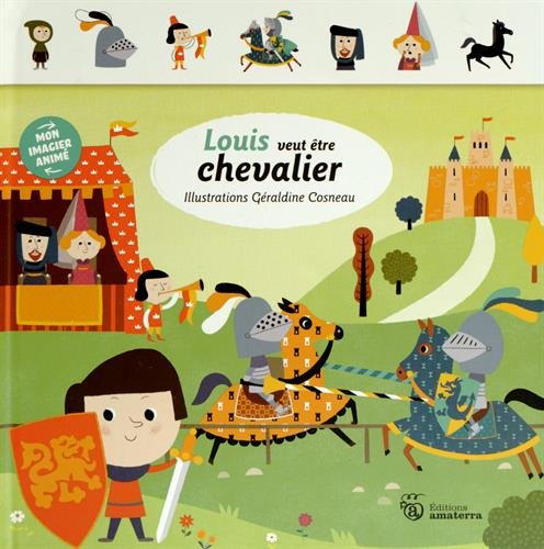 Louis veut être chevalier