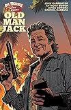 Big Trouble in Little China: Old Man Jack Vol. 1