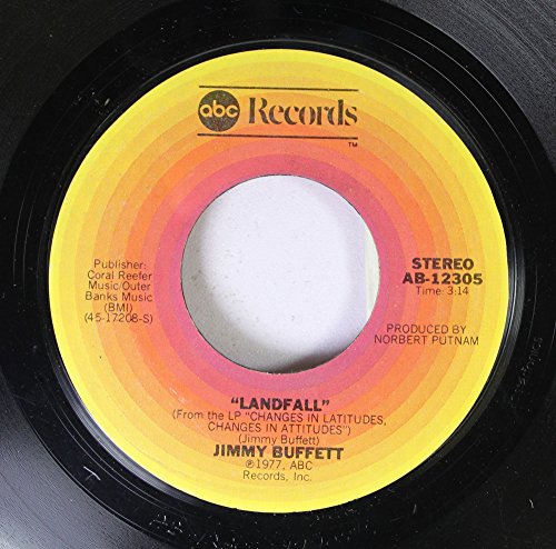 Jimmy Buffett - Jimmy Buffett 45 Rpm Landfall / Changes In Latitudes, Changes In Attitudes - Zortam Music