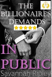 Livro ROMANCE: EM PÚBLICO: As exigências do multimilionário Livro 1 (Apresentação prévia do Series demandas do Billionaire)