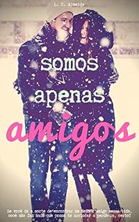 Livro Somos Apenas Amigos