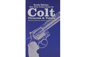 Blue Book Pocket Guide for Colt Firearms & Values