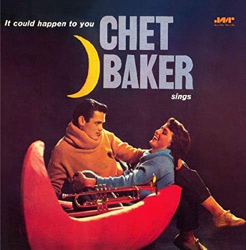 Chet Baker Sings It Could Happen To You - Amazon.com Music