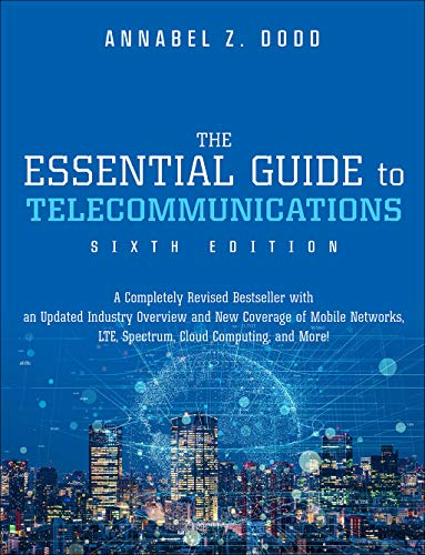 R.E.A.D The Essential Guide to Telecommunications (6th Edition) (Essential Guide Series) W.O.R.D