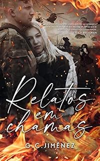 Livro RELATOS EM CHAMAS