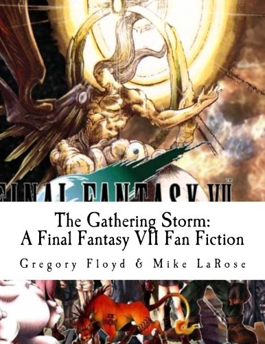 The Gathering Storm: A Final Fantasy VII Fan Fic