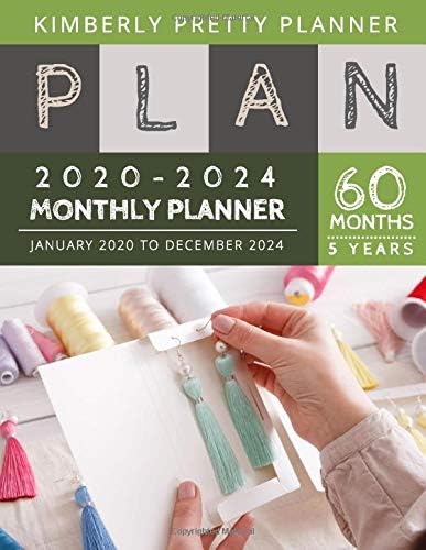 5 year monthly planner 2020-2024: five year planner 2020-2024 for planning short term to long term goals | easy to use and overview your plan | craft work design