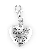 You Are Always in My Heart Clip on Charm Perfect for Necklaces and Bracelets 101C
