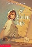 Front cover for the book A Stolen Life by Jane Louise Curry