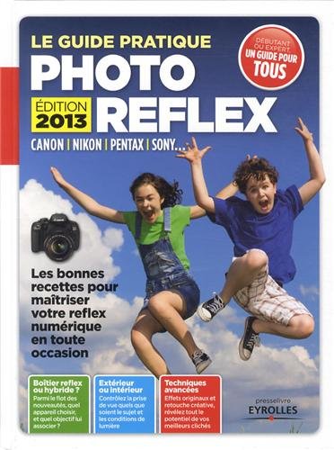 Le  guide pratique photo reflex
