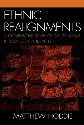 Ethnic Realignment: A Comparative Study of Government Influences on Identity