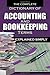The Complete Dictionary of Accounting & Bookkeeping Terms Explained Simply
