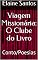 Livro Viagem Missionária: O Clube do Livro: Conto/Poesias (O CLUBE DO LIVRO DE ELAINE SANTOS)