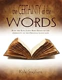 The Certainty of the Words