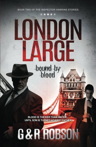 London Large: Bound by Blood: Volume 2