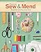 Practical Sew & Mend: Essential Mending Know-How by Joan Gordon