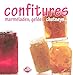 Confitures, marmelades, gelées, chutneys... (French Edition) by