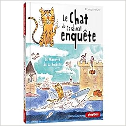 Amazon Fr Le Chat Du Cardinal Le Monstre De La Rochelle Tome 3 Prevot Pascal Thomas Louis Livres