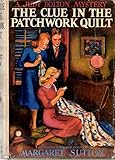 THE CLUE IN THE PATCHWORK QUILT a Judy Bolton Mystery by 