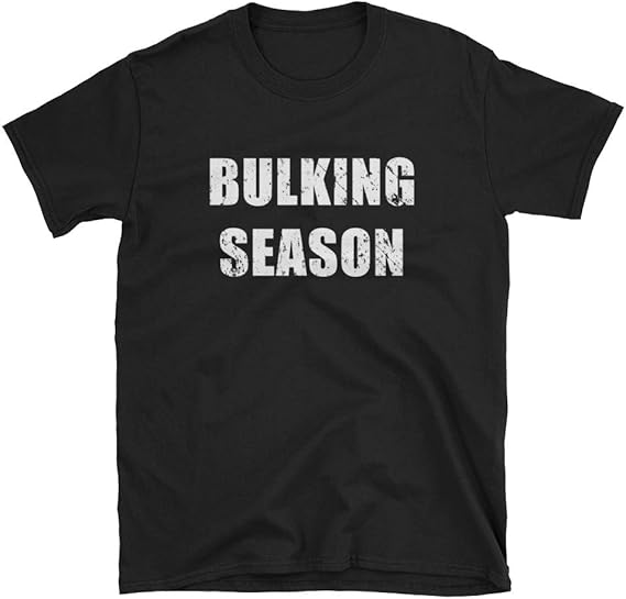 Bulking Season TShirt (Funny Weight Lifter Tee)