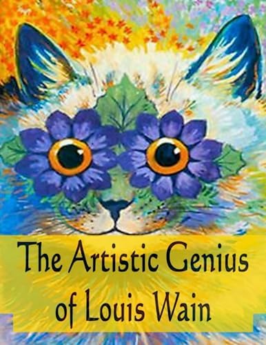 Louis Wain: the man who drew cats;: Dale, Rodney: 9780718301415
