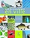 Guide des curieux de nature en ville (French Edition) by