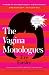 The Vagina Monologues: 20th Anniversary Edition by Eve Ensler