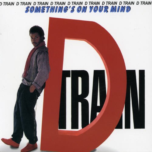 D-Train - Something