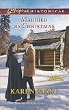 Married by Christmas (Smoky Mountain Matches Book 5) by Karen Kirst