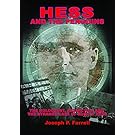 Hess and the Penguins: The Holocaust, Antarctica and the Strange Case of Rudolf Hess