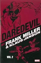 DAREDEVIL BY FRANK MILLER & KLAUS JANSON VOL. 2 DAREDEVIL BY FRANK MILLER & KLAUS JANSON VOL. 2