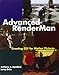 Advanced RenderMan: Creating CGI for Motion Pictures (The Morgan Kaufmann Series in Computer Graphics)