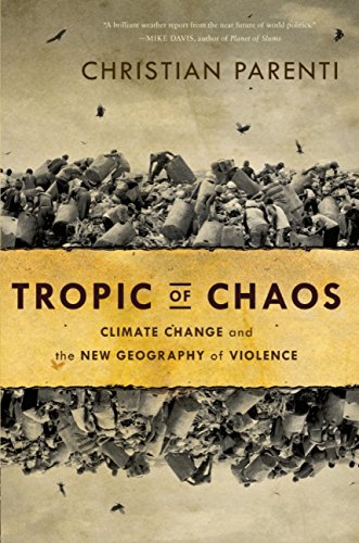 Tropic of Chaos: Climate Change and the New Geography of Violence - //medicalbooks.filipinodoctors.org