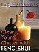 Clear Your Clutter With Feng Shui 1st (first) edition Text Only by