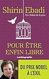 Pour être enfin libre by