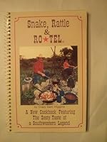 Snake, Rattle & Rotel 0918865018 Book Cover