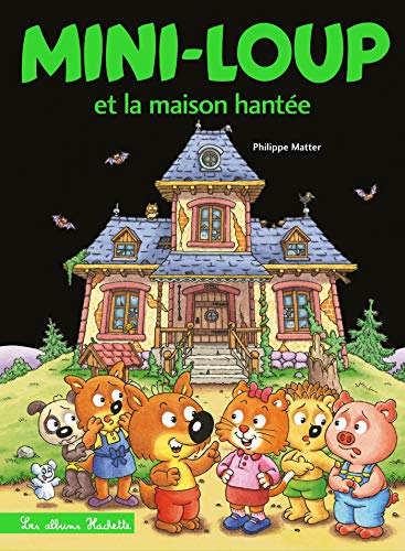 Mini-Loup, Tome 33 : Mini-Loup et la maison hantée by 