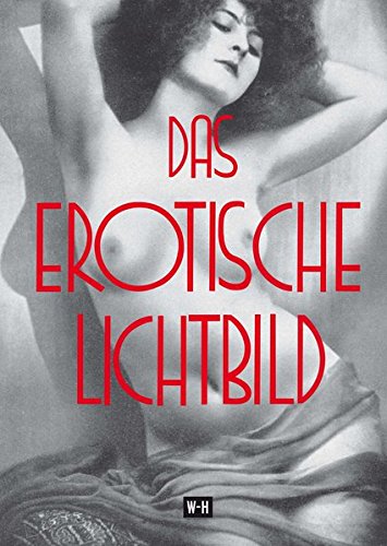 Das erotische Lichtbild: Reprint des Titels 