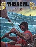 Thorgal, tome 23 : La Cage by Grzegorz Rosinski, Jean Van Hamme