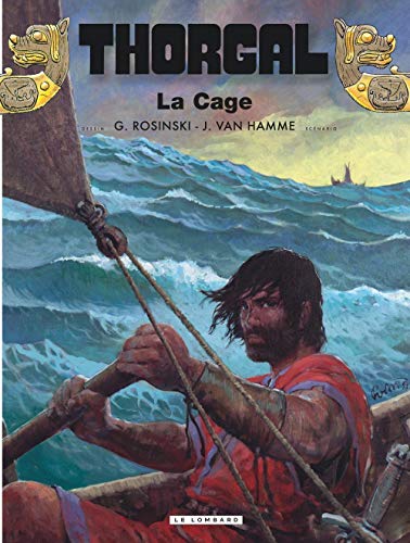 Thorgal, tome 23 : La Cage by Grzegorz Rosinski, Jean Van Hamme
