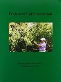 Fruit and Nut Production by